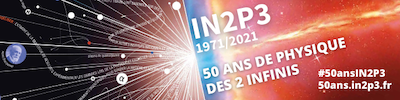 IN2P3 celebrates its 50th anniversary!